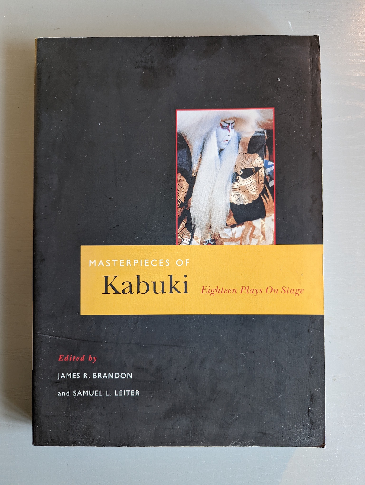 BOOK: Masterpieces of Kabuki – Eighteen Plays on Stage